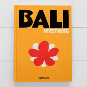 Bali Mystique by Assouline